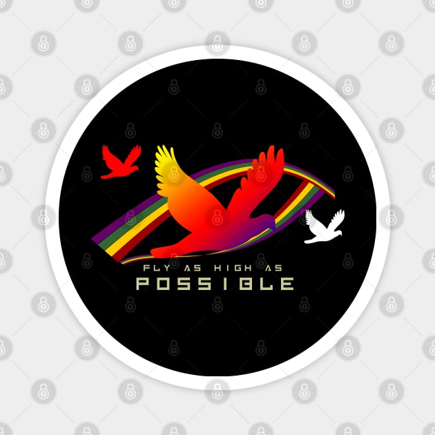 fly as high as possible Magnet by Zabarutstore